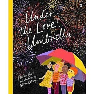 Under the Love Umbrella, Hardcover - Davina Bell imagine