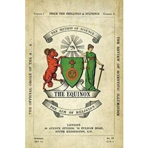 The Equinox: Keep Silence Edition, Vol. 1, No. 10, Hardcover - Aleister Crowley imagine