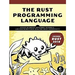 The Rust Programming Language, Paperback imagine