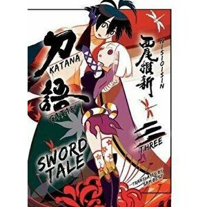 Katanagatari, 3: Sword Tale, Hardcover - Nisioisin imagine