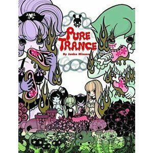 Pure Trance: Hardcover Edition - Junko Mizuno imagine