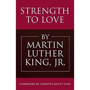 Strength to Love, Hardcover - Martin Luther King imagine