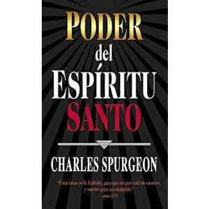 Poder del Espíritu Santo, Paperback - Charles H. Spurgeon imagine