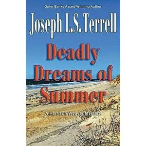 Deadly Dreams of Summer, Paperback - Joseph L. S. Terrell imagine