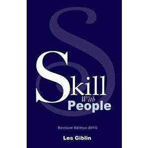 Skill with People, Paperback - Les Giblin imagine