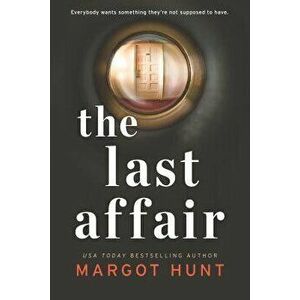 The Last Affair, Paperback - Margot Hunt imagine