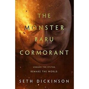 The Monster Baru Cormorant, Paperback - Seth Dickinson imagine