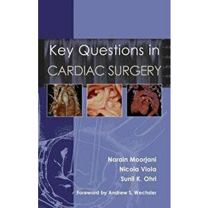 Key Questions in Cardiac Surgery, Paperback - Narain Moorjani imagine