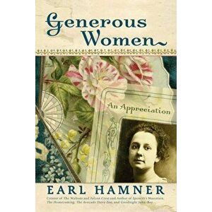 Generous Women: An Appreciation, Paperback - Earl Hamner imagine
