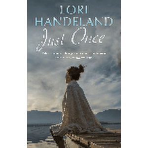 Just Once: Contemporary Women's Fiction, Paperback - Lori Handeland imagine