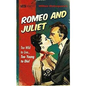 Romeo and Juliet, Paperback - William Shakespeare imagine