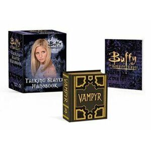 Buffy the Vampire Slayer: Talking Slayer Handbook, Paperback - Micol Ostow imagine