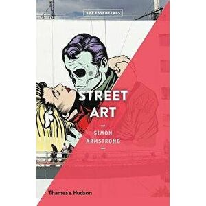 Street Art, Paperback - Simon Armstrong imagine