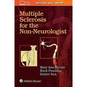 Multiple Sclerosis for the Non-Neurologist, Paperback - Mary Ann Picone imagine