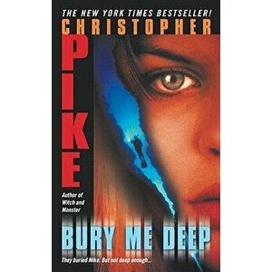 Bury Me Deep - Christopher Pike imagine