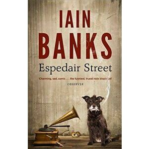 Espedair Street, Paperback - Iain M. Banks imagine