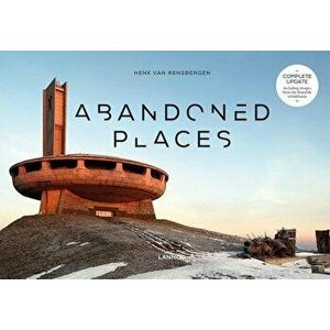 Abandoned Places, Hardcover - Henk Van Rensbergen imagine