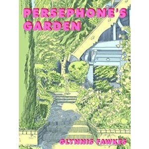 Persephone's Garden, Paperback - Glynnis Fawkes imagine