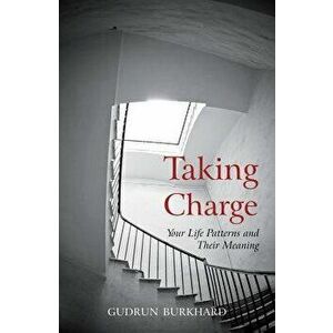 Taking Charge, Paperback - Gudrun Burkhard imagine