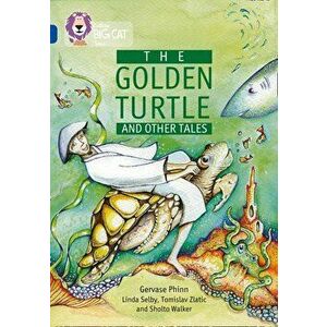 The Golden Turtle and Other Tales, Paperback - Gervase Phinn imagine