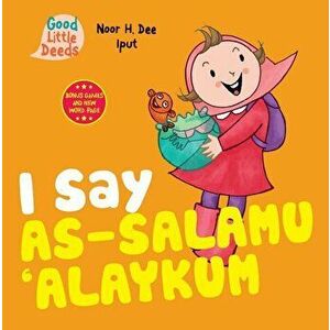 I Say As-Salamu 'alaykum, Hardcover - Noor H. Dee imagine