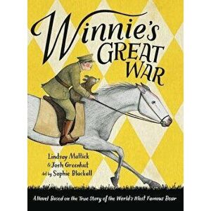 Winnie's Great War, Paperback - Lindsay Mattick imagine