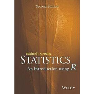 Statistics: An Introduction Using R, Paperback - Michael J. Crawley imagine