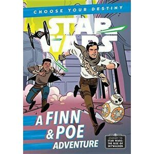 Journey to Star Wars: The Rise of Skywalker a Finn & Poe Adventure, Paperback - Cavan Scott imagine