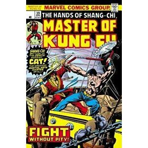 Master of Kung Fu Epic Collection: Fight Without Pity, Paperback - Marvel Comics imagine