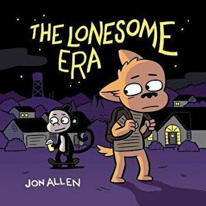 The Lonesome Era, Paperback - Jon Allen imagine