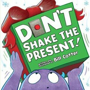 Don't Shake the Present! - Bill Cotter imagine