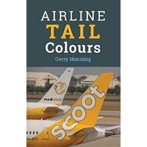 Airline Tail Colours - 5th Edition - Gerry Manning imagine