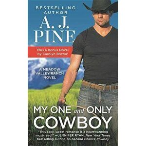 My One and Only Cowboy: Two Full Books for the Price of One - A. J. Pine imagine