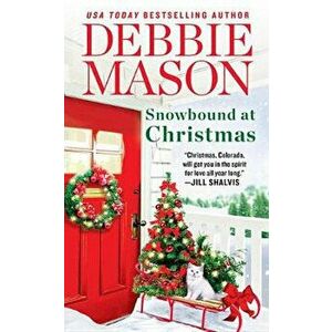 Snowbound at Christmas - Debbie Mason imagine