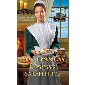 An Amish Cookie Club Christmas - Sarah Price imagine
