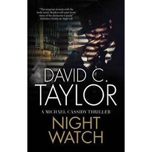 Night Watch, Paperback - David C. Taylor imagine