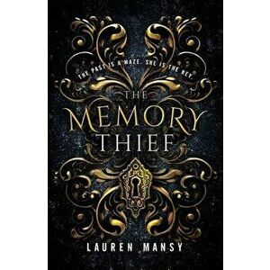 The Memory Thief, Hardcover - Lauren Mansy imagine