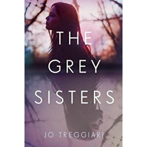 The Grey Sisters, Hardcover - Jo Treggiari imagine