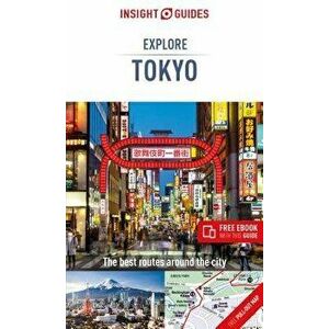 Insight Guides Explore Tokyo (Travel Guide with Free Ebook), Paperback - Insight Guides imagine