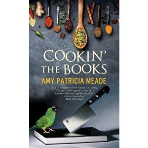 Cookin' the Books, Hardcover - Amy Meade imagine