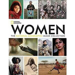 Women: The National Geographic Image Collection, Hardcover - National Geographic imagine
