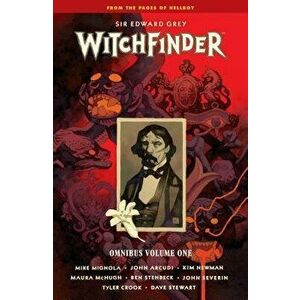 Witchfinder Omnibus Volume 1, Hardcover - Mike Mignola imagine