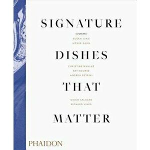 Signature Dishes That Matter, Hardcover - Christine Muhlke imagine