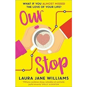 Our Stop, Paperback - Laura Jane Williams imagine