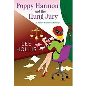 Poppy Harmon and the Hung Jury, Hardcover - Lee Hollis imagine