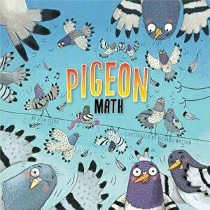 Pigeon Math, Hardcover - Asia Citro imagine