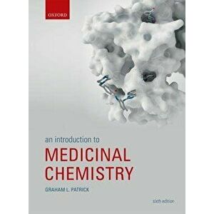 An Introduction to Medicinal Chemistry - Graham Patrick imagine