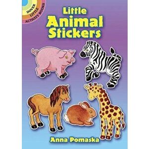 Little Animal Stickers, Paperback - Anna Pomaska imagine