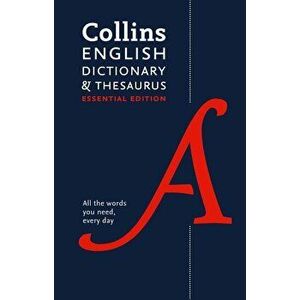 Collins English Dictionary and Thesaurus Essential Edition: All-In-One Support for Everyday Use, Hardcover - Collins Dictionaries imagine