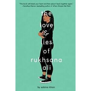 The Love and Lies of Rukhsana Ali, Paperback - Sabina Khan imagine